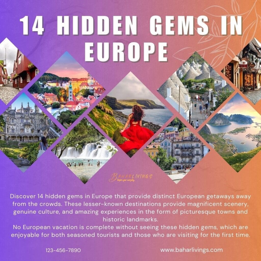 14 Hidden Gems in Europe and Best Attractions